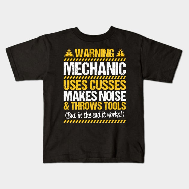 Mechanic Mechanics Cusses Gift Present Kids T-Shirt by Krautshirts